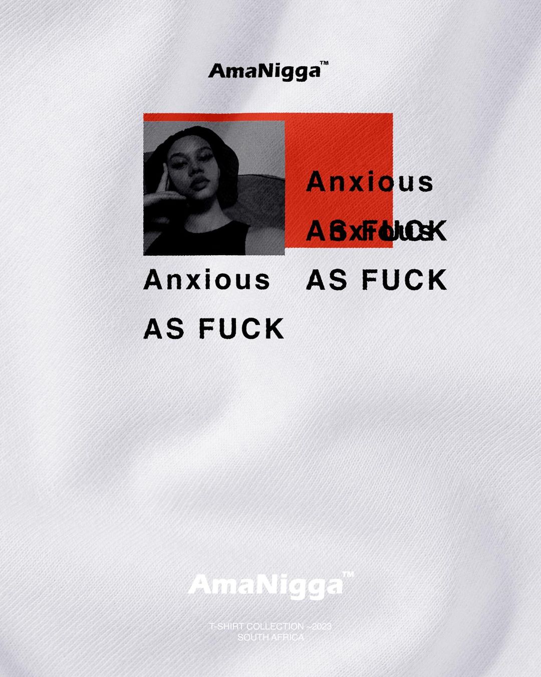 AmaNiggaAmaNiggaAnxious T-Shirt