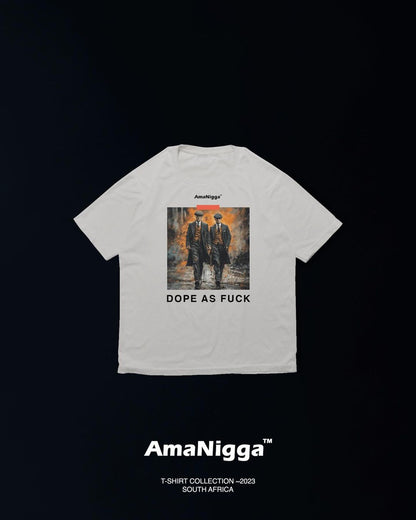 AmaNiggaAmaNiggaDope T-Shirt